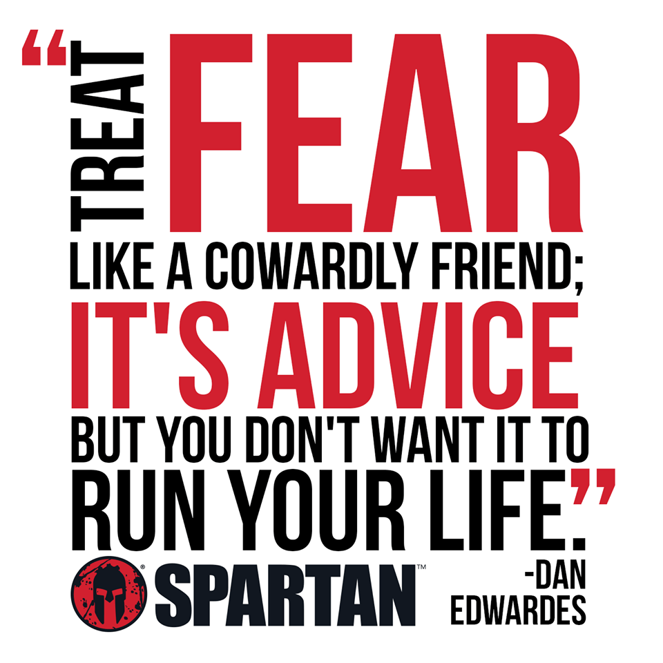 Dan fear quote Spartan