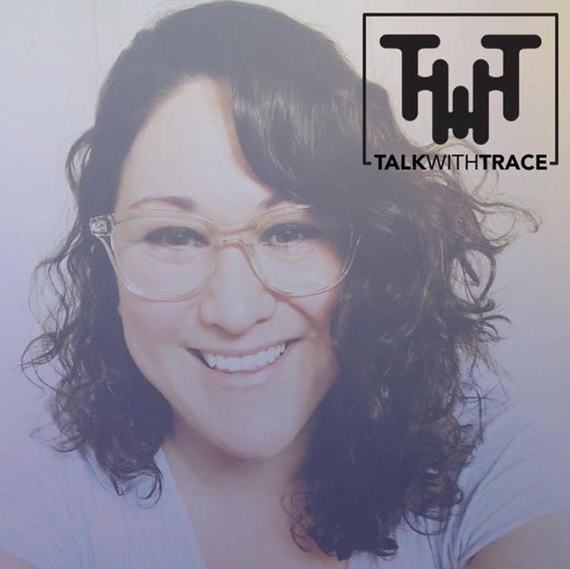 Talk With Trace&nbsp;Podcast